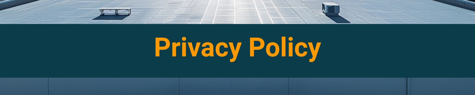 policies/privacy-policy-commercial-roofing-rancho-cucamonga.jpg