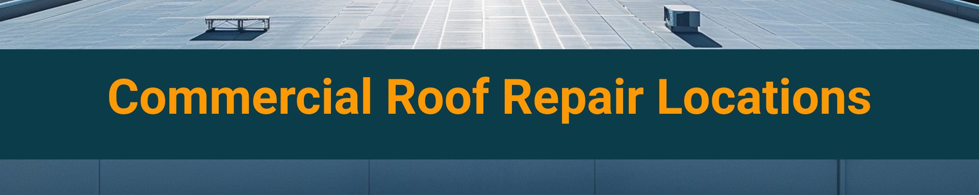 repair-locations/commercial-roof-repair-locations-commercial-roofing-rancho-cucamonga.jpg
